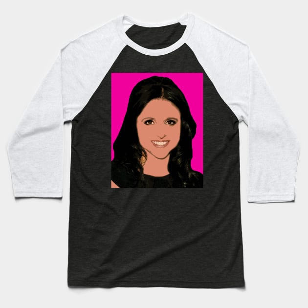 Julia Louis Dreyfus Baseball T-Shirt by oryan80